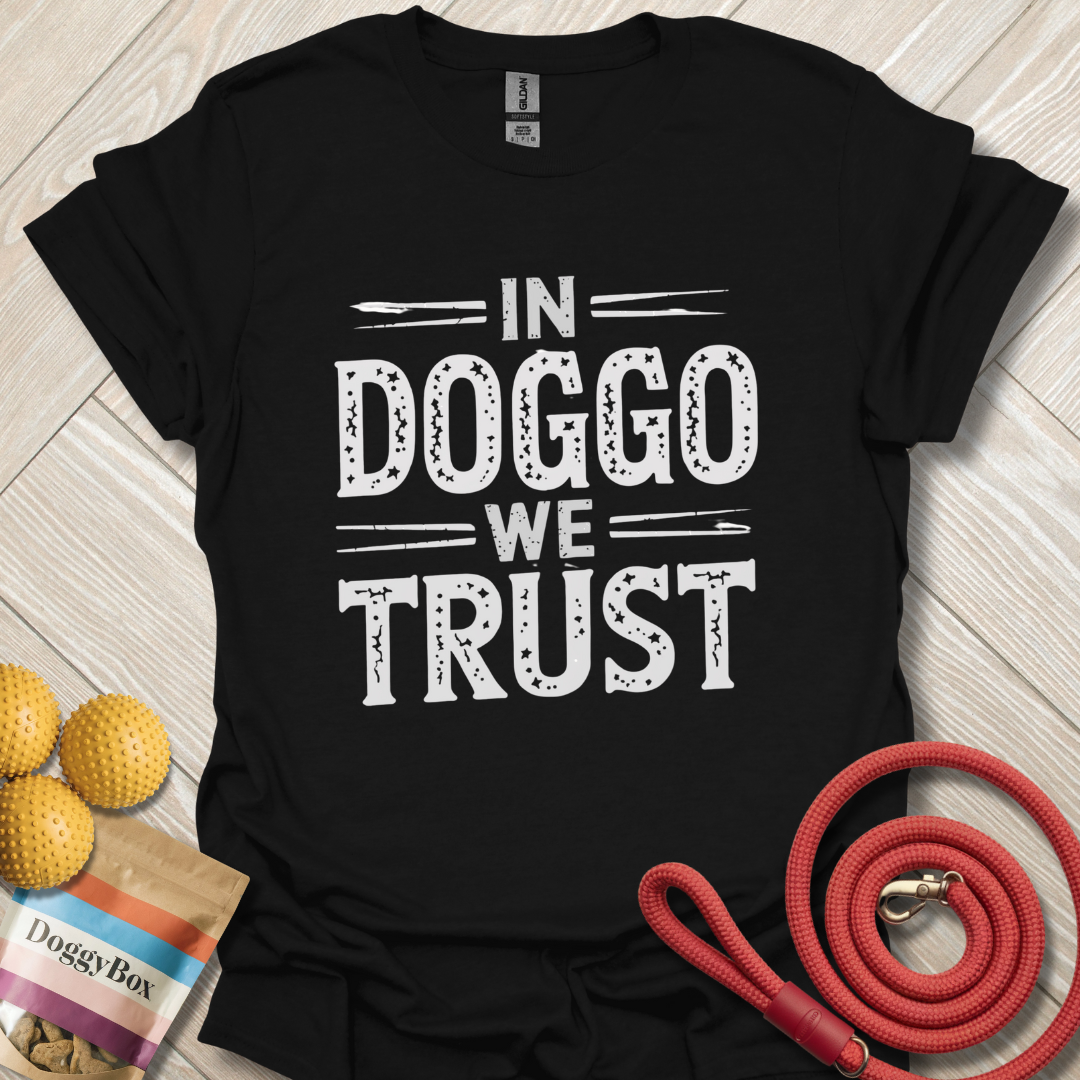 In doggo we trust T-Shirt