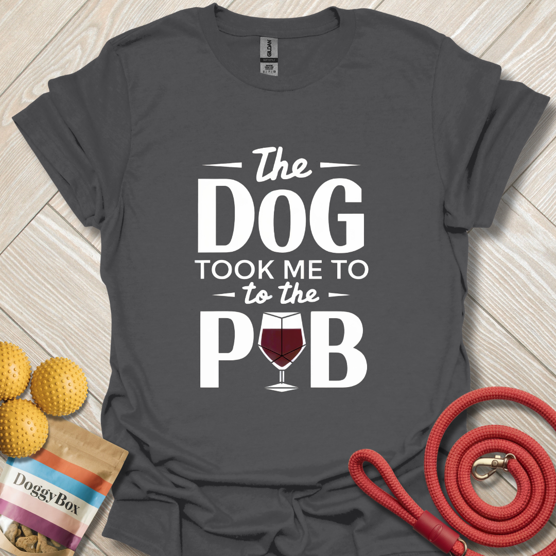 The dog took me to the pub Wine T-Shirt