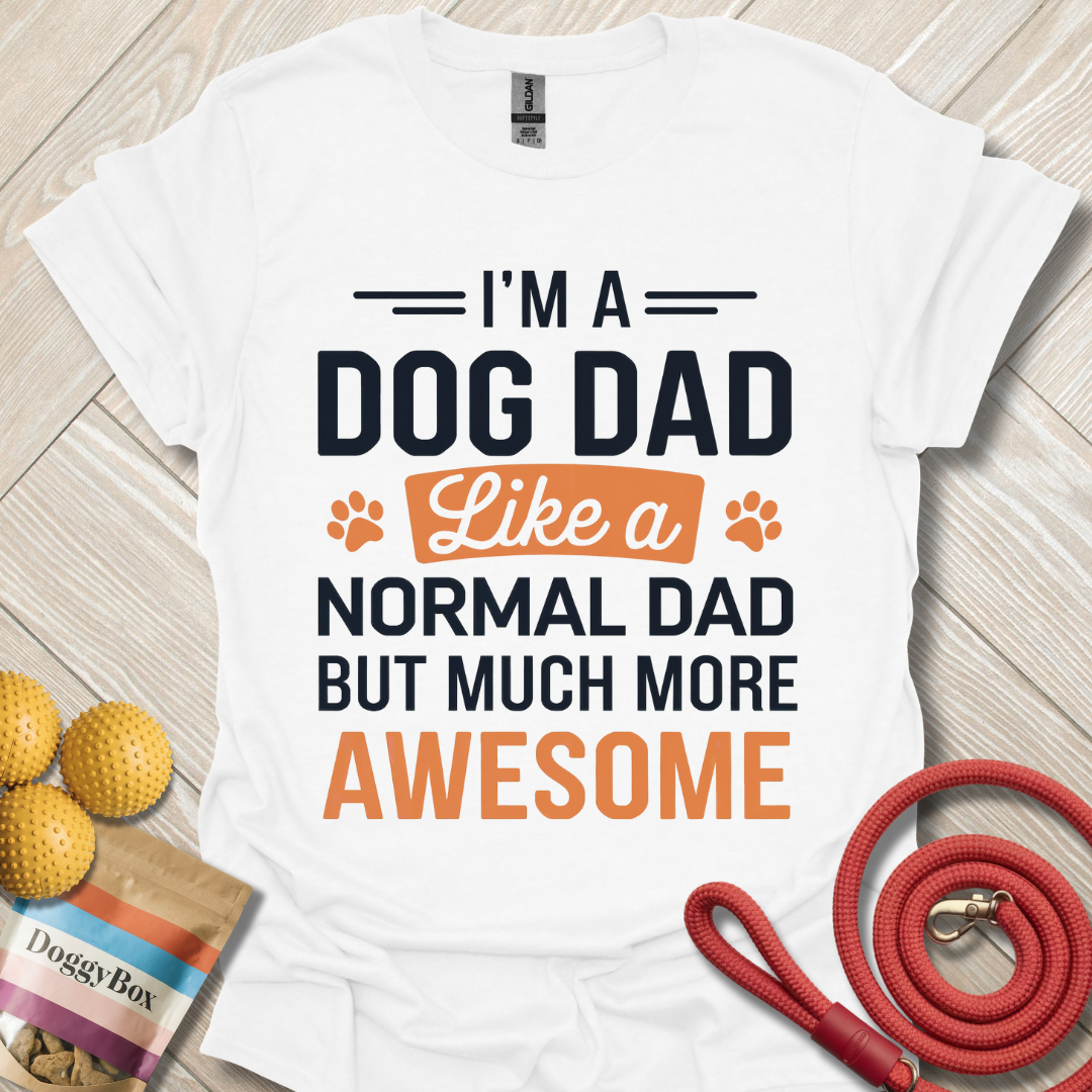 Dog dad but awesome T-Shirt