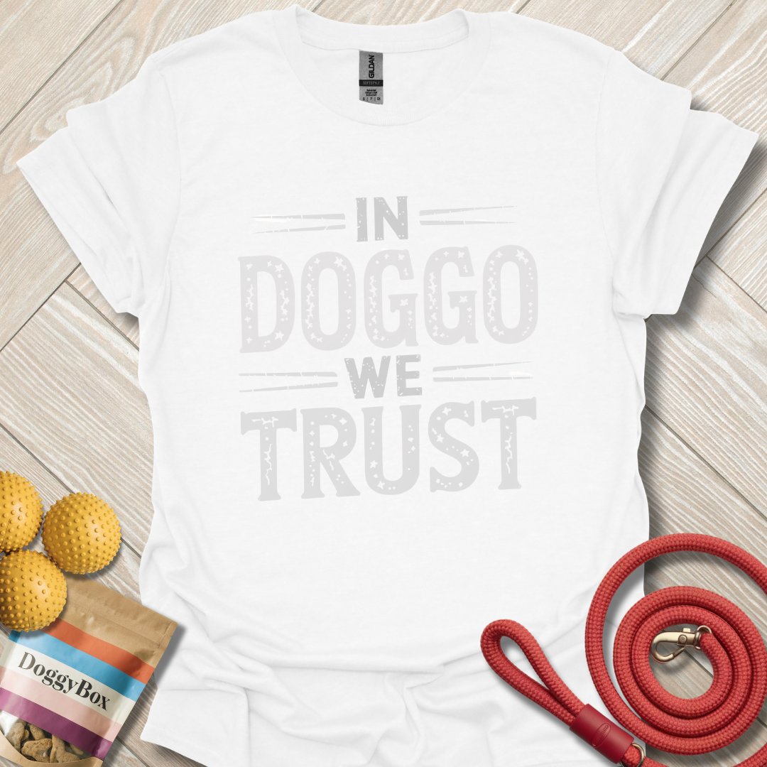 In doggo we trust T-Shirt