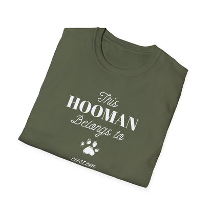 This HOOMAN belongs too t-shirt with your dogs name