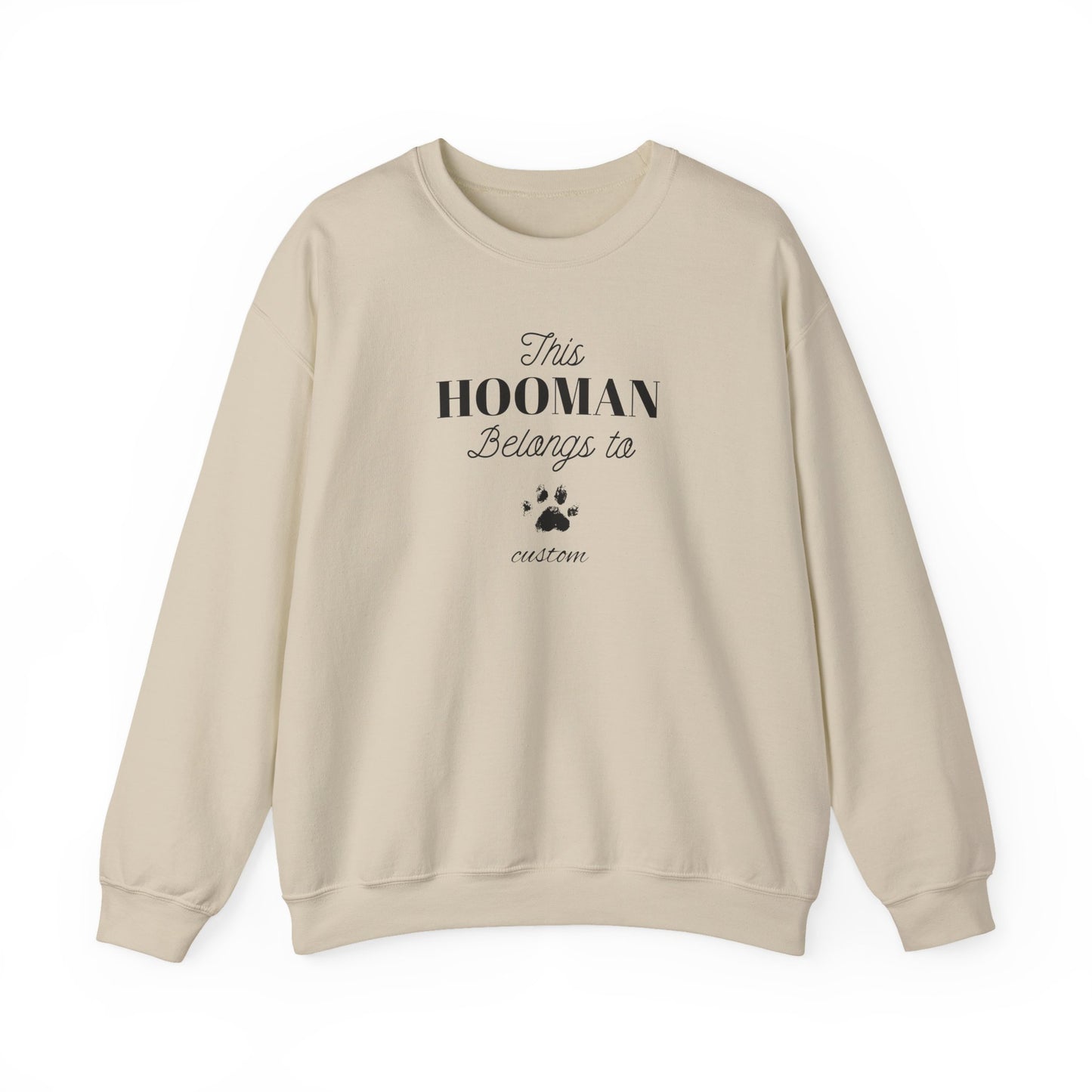 This HOOMAN belongs too sweater with your dogs name