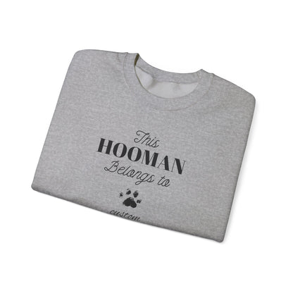 This HOOMAN belongs too sweater with your dogs name