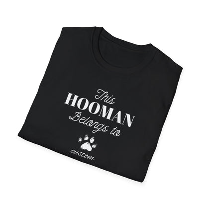This HOOMAN belongs too t-shirt with your dogs name