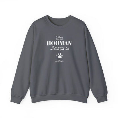 This HOOMAN belongs too sweater with your dogs name