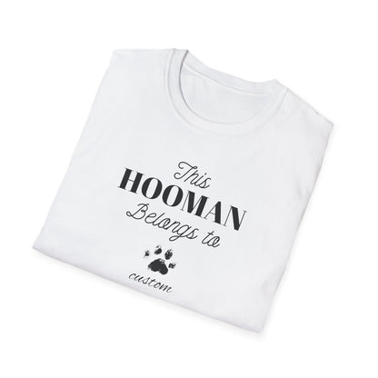 This HOOMAN belongs too t-shirt with your dogs name