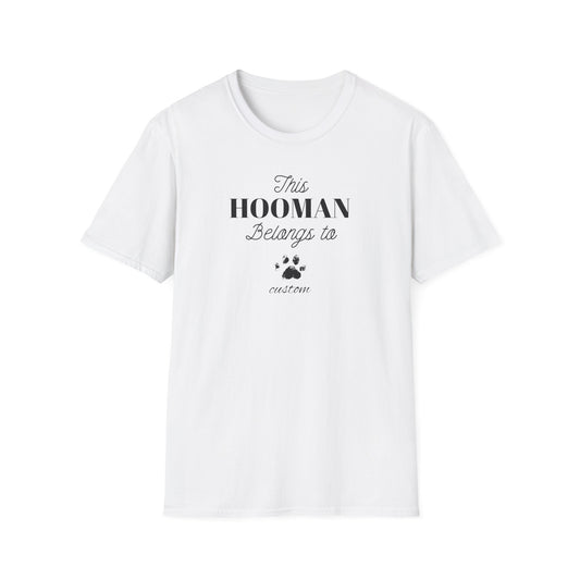 This HOOMAN belongs too t-shirt with your dogs name