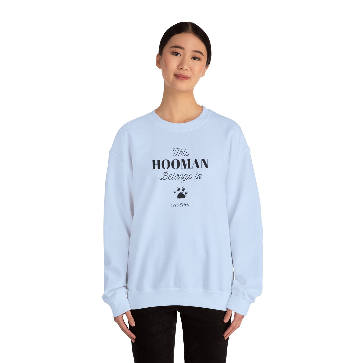 This HOOMAN belongs too sweater with your dogs name