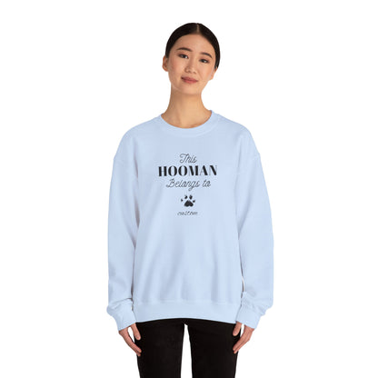 This HOOMAN belongs too sweater with your dogs name