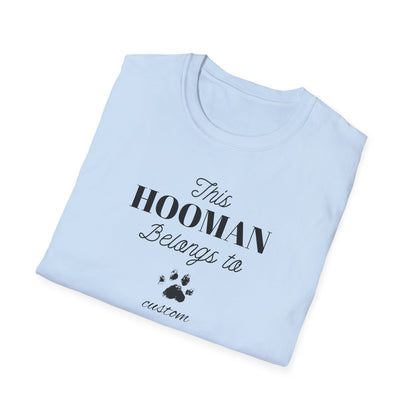 This HOOMAN belongs too t-shirt with your dogs name