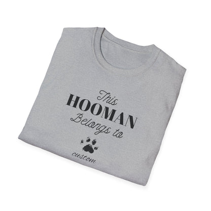 This HOOMAN belongs too t-shirt with your dogs name