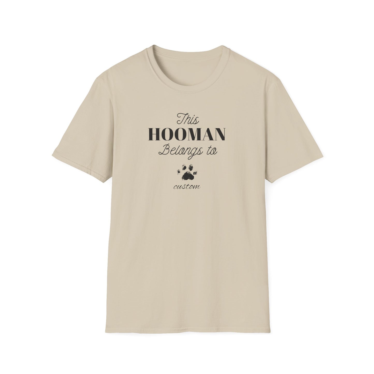 This HOOMAN belongs too t-shirt with your dogs name