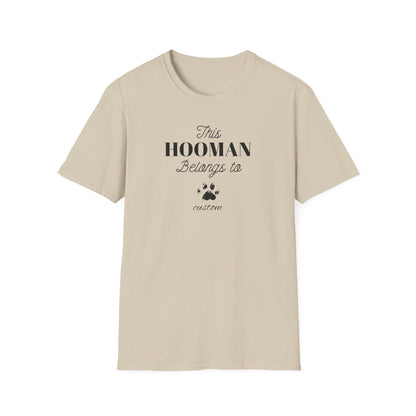 This HOOMAN belongs too t-shirt with your dogs name