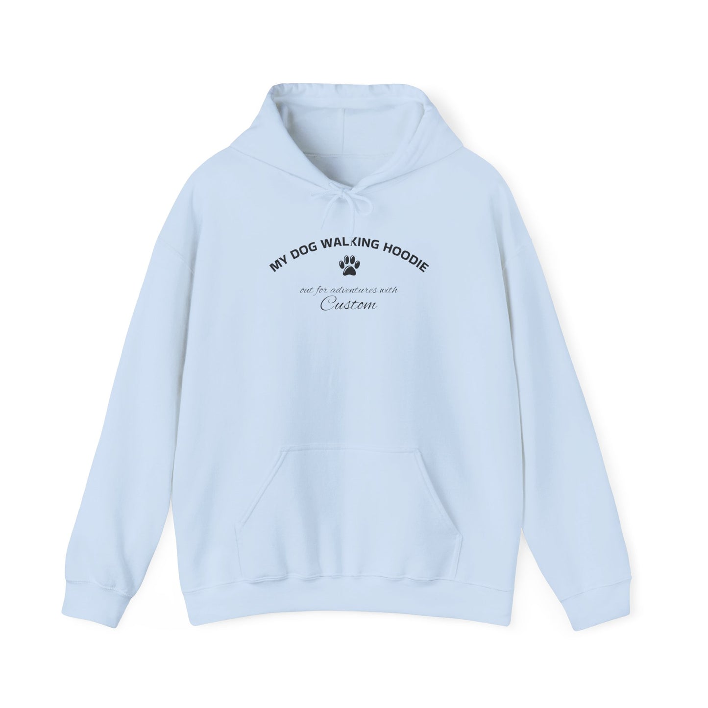 MY DOG WALKING HOODIE with your dogs name