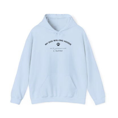 MY DOG WALKING HOODIE with your dogs name