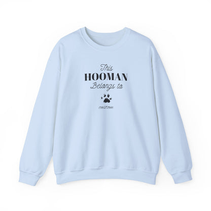 This HOOMAN belongs too sweater with your dogs name