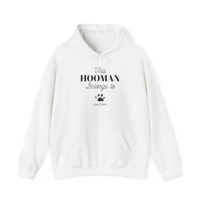 This HOOMAN belongs too hoodie with your dogs name