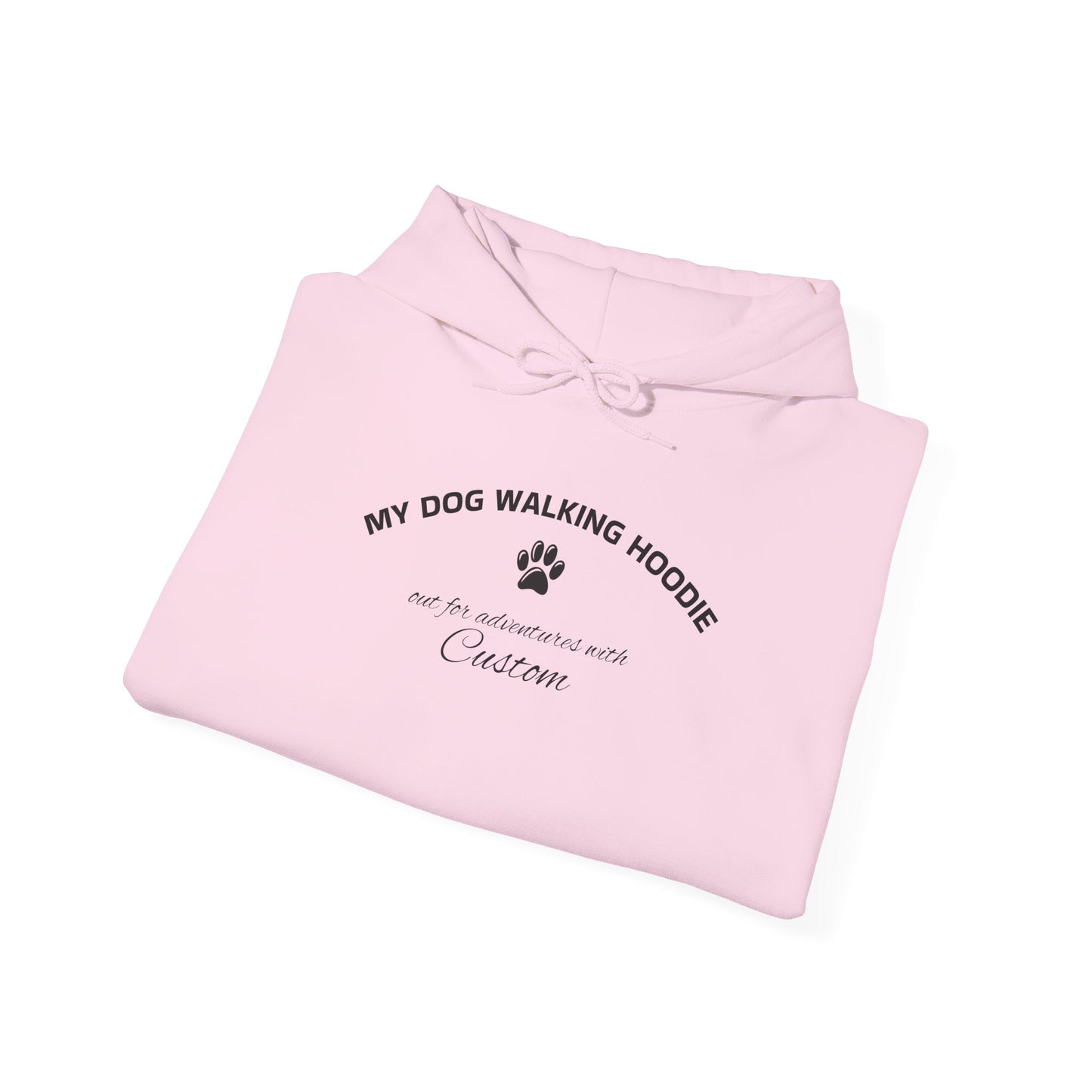 MY DOG WALKING HOODIE with your dogs name