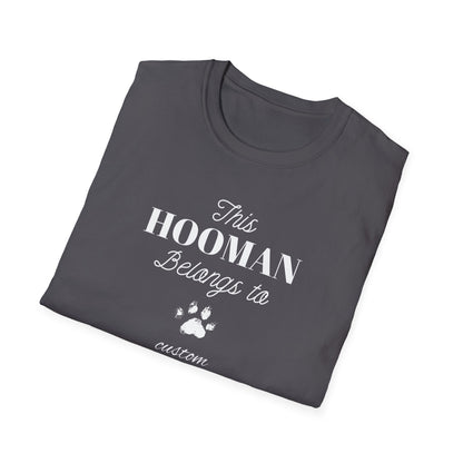 This HOOMAN belongs too t-shirt with your dogs name