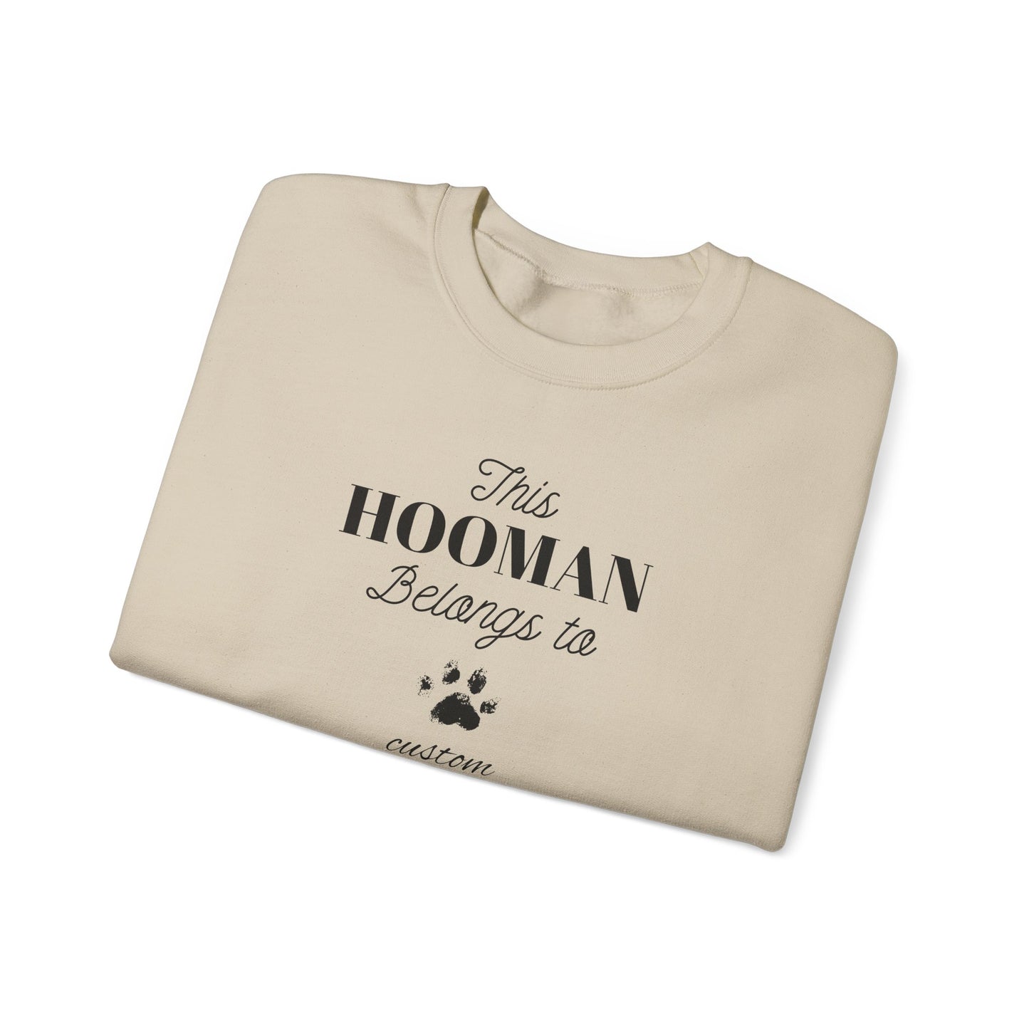 This HOOMAN belongs too sweater with your dogs name