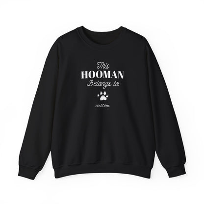 This HOOMAN belongs too sweater with your dogs name