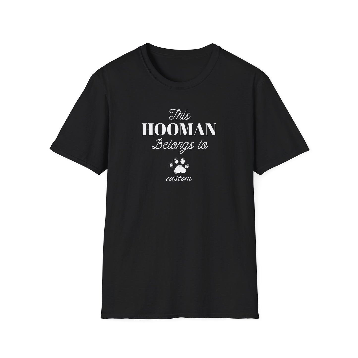 This HOOMAN belongs too t-shirt with your dogs name